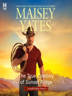 cover image of The True Cowboy of Sunset Ridge
